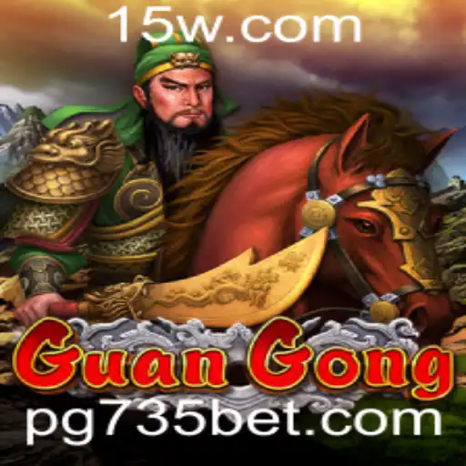 Guia Completo do Jogo GuanGong e as Funcionalidades da 735 Bet App