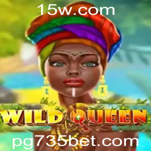 WildQueen: Descubra a Nova Sensação de Apostas com 735 Bet App