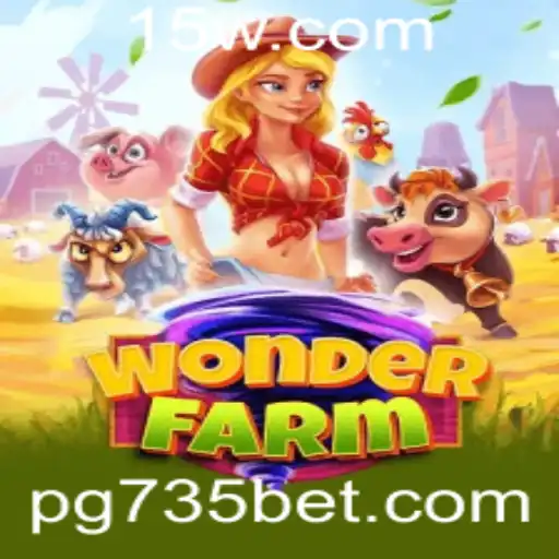 Explorando WonderFarm: Um Novo Horizonte de Diversão com 735 Bet App